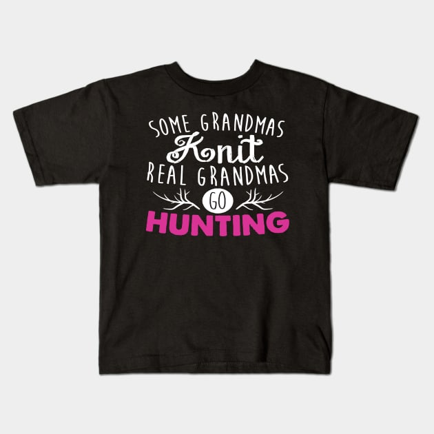 real grandmas go hunting Kids T-Shirt by amillustrated